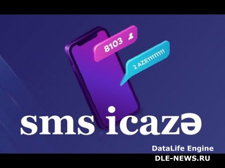 Azərbaycanda SMS icazə sistemi ləğv olunur