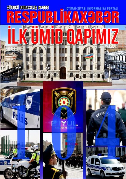 "İLK ÜMİD QAPIMIZ" ADLI JURNAL İLƏ AZƏRBAYCAN  POLİS TƏBRİK EDİLDİ