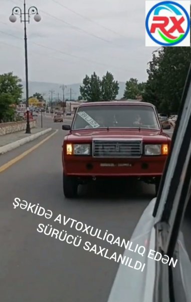 ŞƏKİDƏ AVTOXULİQANLIQ EDƏN SÜRÜCÜ SAXLANILDI